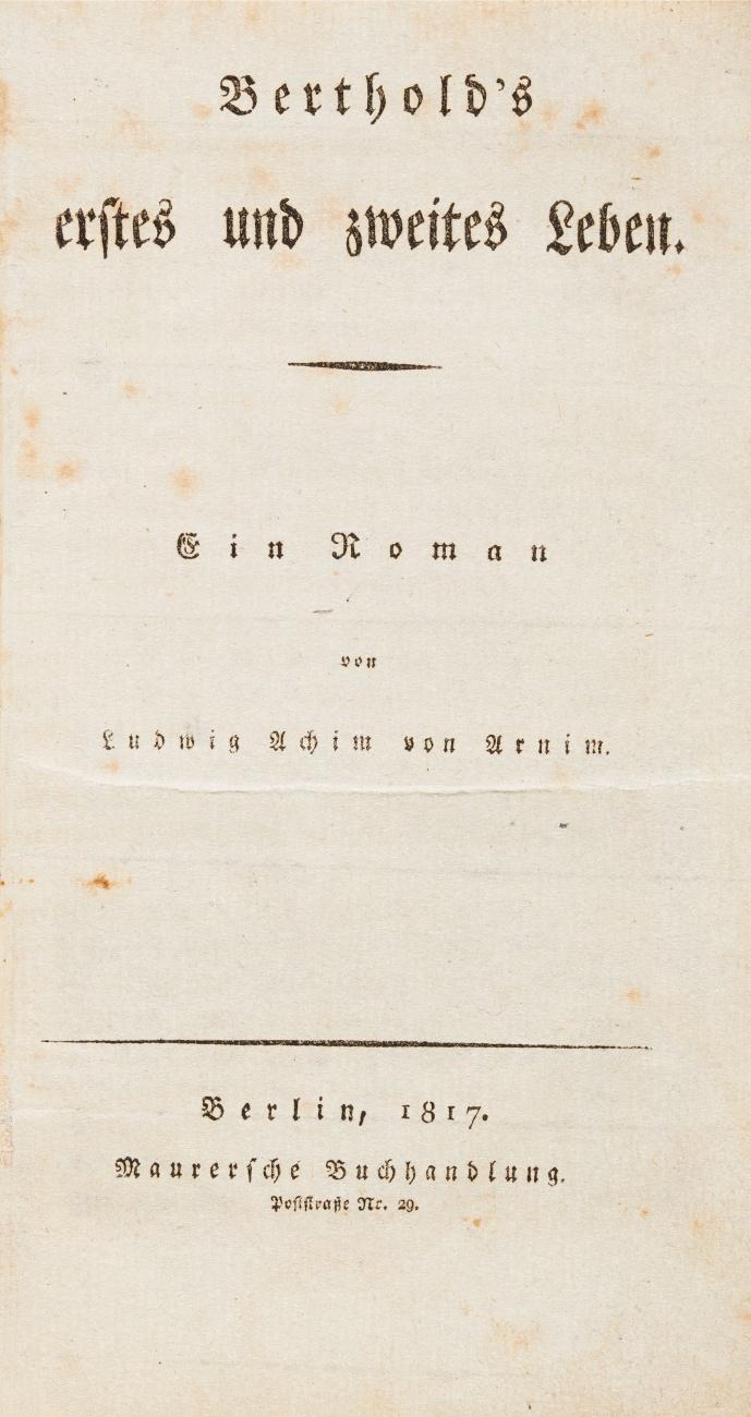 Berthold's erstes und zweites Leben. Ein Roman.