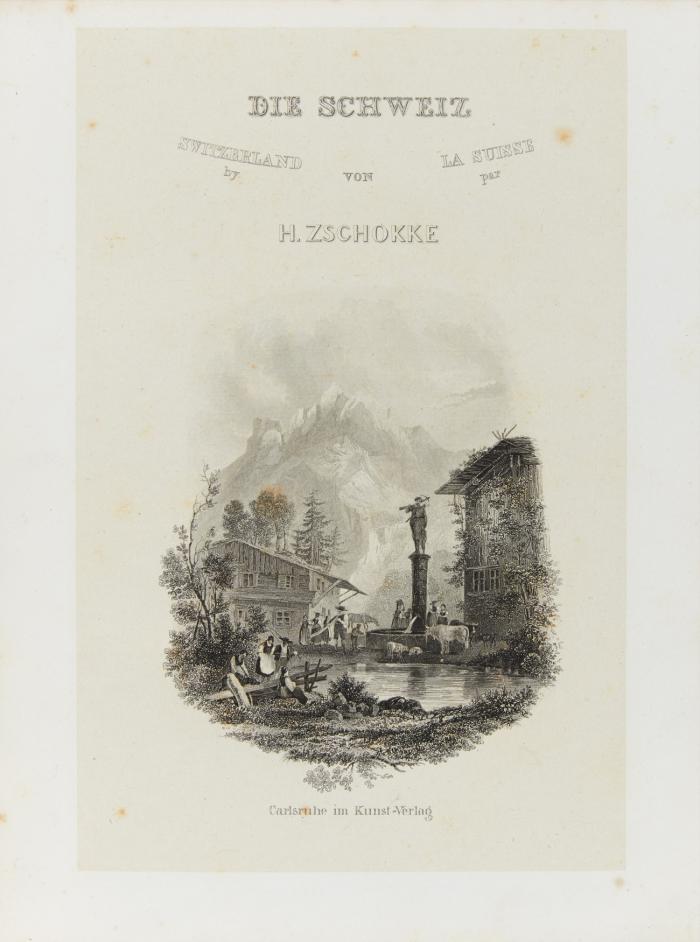 Die klassischen Stellen der Schweiz und deren Hauptorte in Originalansichten dargestellt. 2 Abt. in 1 Bd.