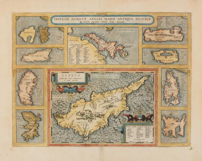 Zypern / Griechische Inseln. Insular. Aliquot Aegaei Maris Antiqua Descrip., größere Karte von Zypern mit neun kleineren Teilkarten Chios, Rhodos, Icaria, Rhenia, Euböa, Samos, Chia, Lesbos, Lemnos.