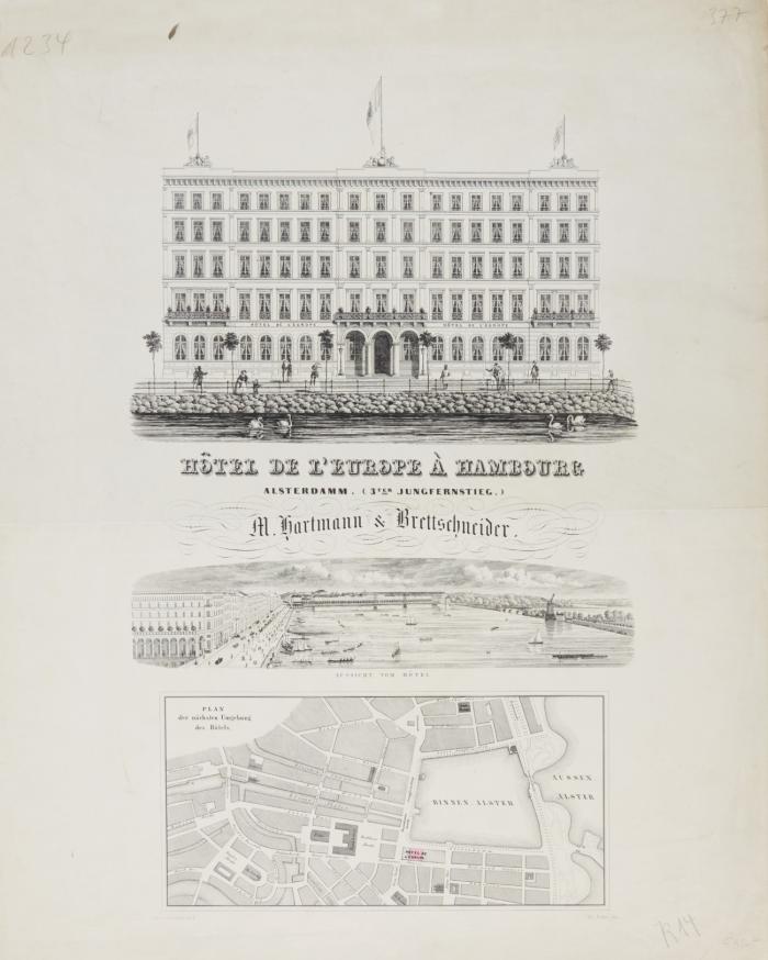 Hamburg. - Hôtel de l'Europe à Hambourg. Alsterdamm (3ter Jungfernstieg.) M. Hartmann & Brettschneider. Mit einer Fassadenansicht, einer Gesamtansicht vom Hotel aus sowie einem Plan, der Standort des Hotels dort farbig hervorgehoben.