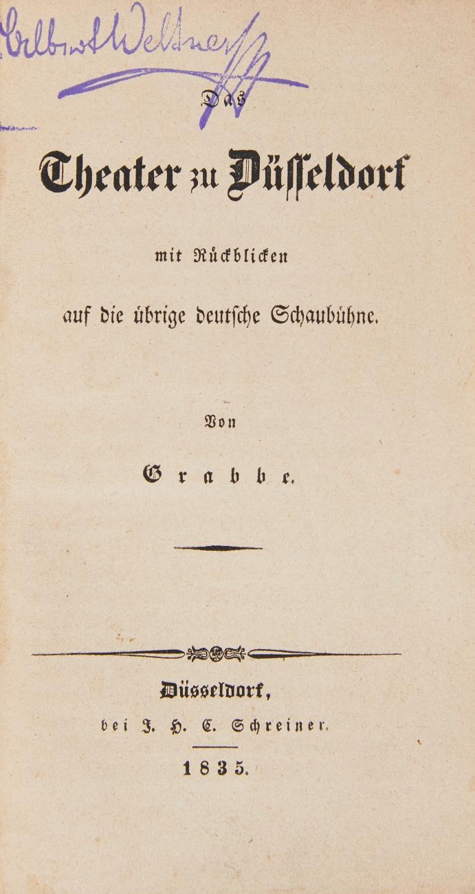 Das Theater zu Düsseldorf mit Rückblicken auf die übrige deutsche Schaubühne.