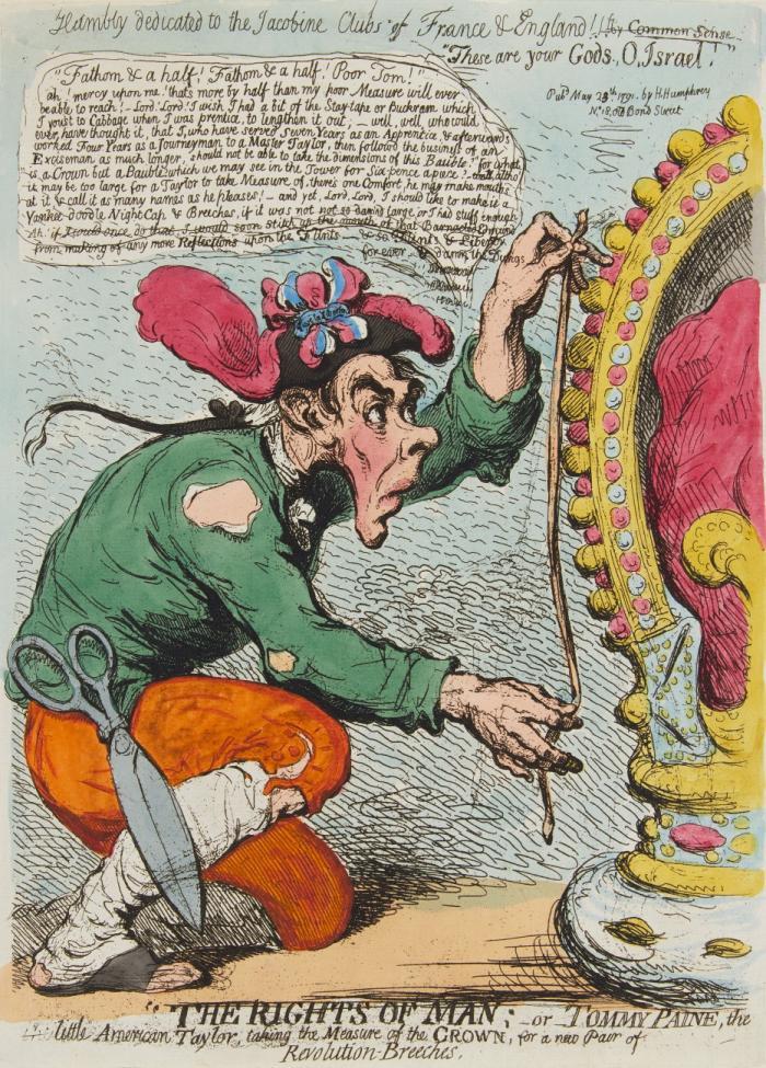 Karikaturen. – Gillray, James. The Rights of Man; –or– Tommy Paine, the little American Taylor, ... Publ. May 23th 1791, by H. Humphrey Bond Street.