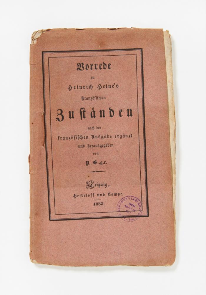 Vorrede zu H, Heine's Französischen Zuständen nach der französischen Ausgabe ergänzt und herausgegeben von P. G. g.r. (d. i. Paul Gauger).
