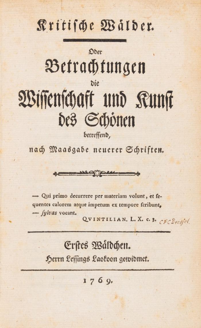 Kritische Wälder. Oder Betrachtungen, die Wissenschaft und die Kunst des Schönen betreffend, nach Maasgabe neuerer Schriften. Erstes (-drittes) Wäldchen (alles) in 1 Bd.