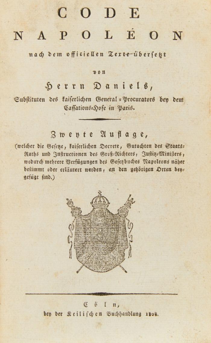 Code Napoléon nach dem officiellen Texte übersetzt von Herrn Daniels. Zweyte Auflage. 2 Bde.
