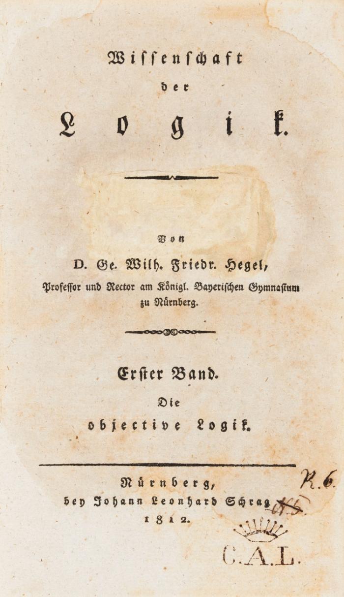 Wissenschaft der Logik. Band 1: Die objective Logik. Band 1/I-II (von 2). 2 Bände.