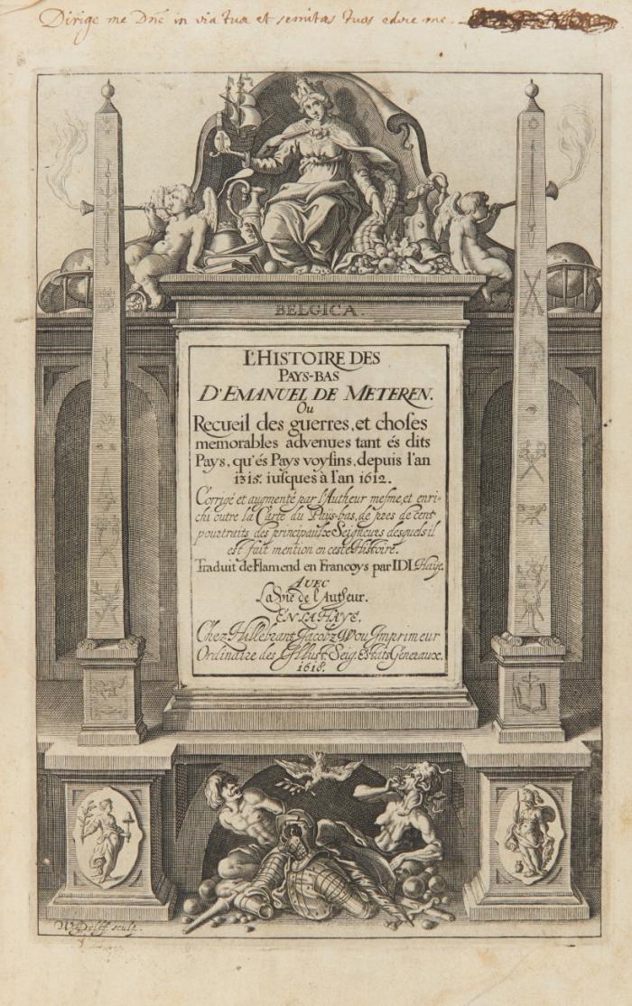 Belgica. L'histoire des Pays-Bas. Ou recueil des guerres, et choses memorables advenues tant és dits Pays, qu'és Pays voysins, depuis l'an 1315. iusques à l'an 1612. Corrigé et augmenté. Traduit de Flamend en Francoys.
