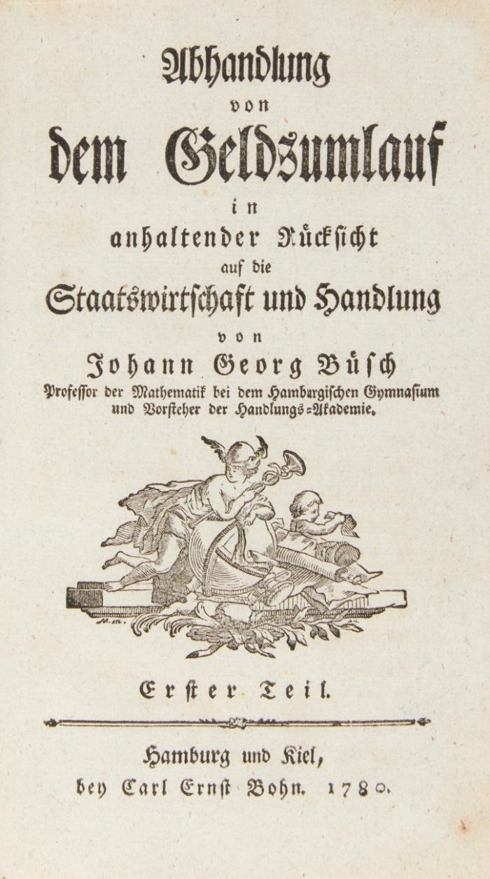 Schriften über Staatswirtschaft und Handlung. 3 Tle. in 3 Bden.