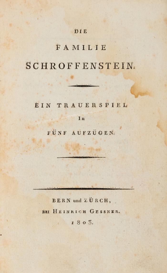 Die Familie Schroffenstein. Ein Trauerspiel in fünf Aufzügen.