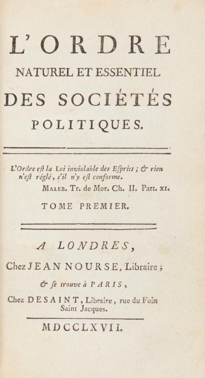 L'Ordre naturel et essentiel des sociétés politiques. 2 Bde.