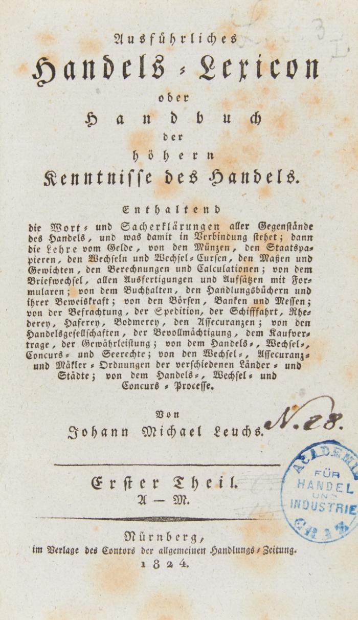 Ausführliches Handels=Lexicon oder Handbuch der höhern Kenntnisse des Handels. 2 Bde.