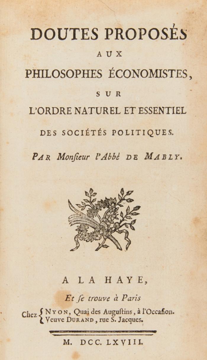 Doutes proposés aux philosophes économistes, sur l'ordre naturel et essentiel des sociétés politiques.