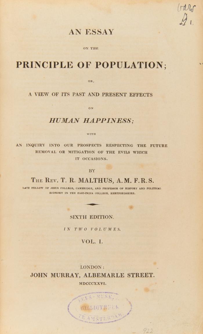 An Essay on the Principle of Population; or a view of its past and present effects on human happiness. Sixth edition. 2 Bde.