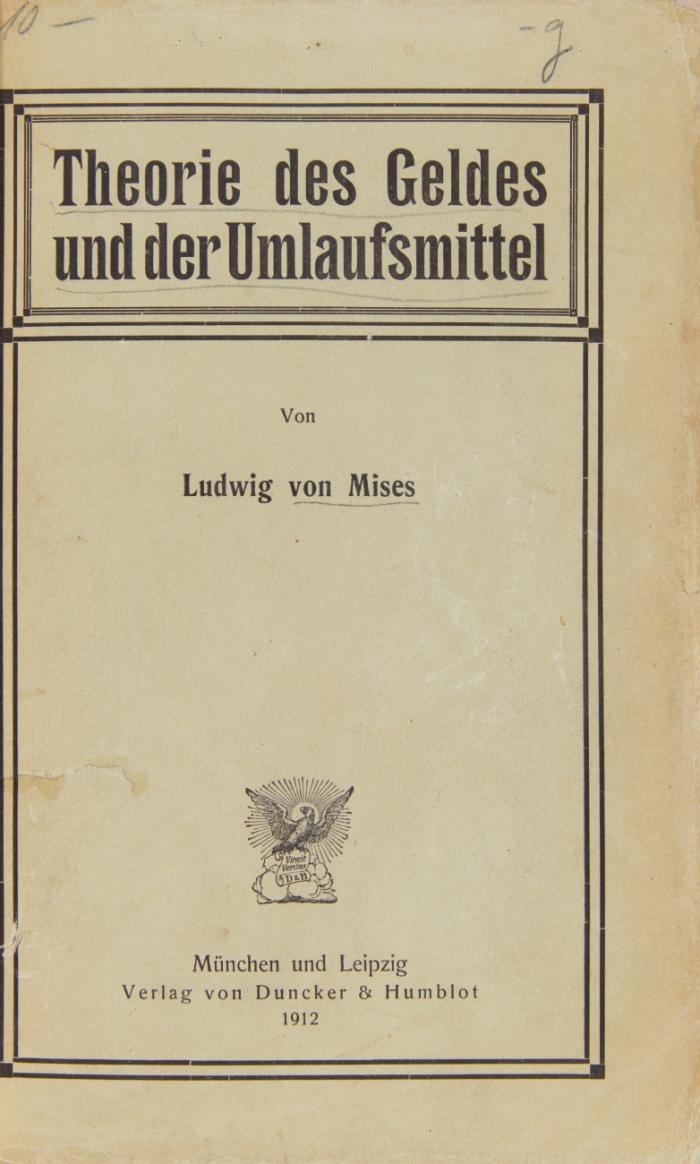 Theorie des Geldes und der Umlaufsmittel.