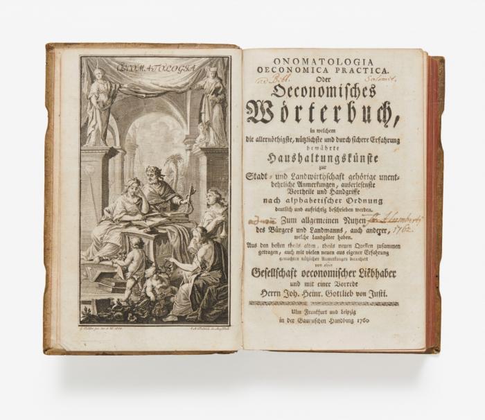 Onomatologia oeconomica practica. Oder oeconomisches Wörterbuch, in welchem die allernöthigste, nützlichste und durch sichere Erfahrung bewährte Haushaltungskünste zur Stadt- und Landwirthschaft gehörige unentbehrliche Anmerkungen ... beschrieben werden. Mit einer Vorrede v. J. H. G. von Justi. 3 Bde