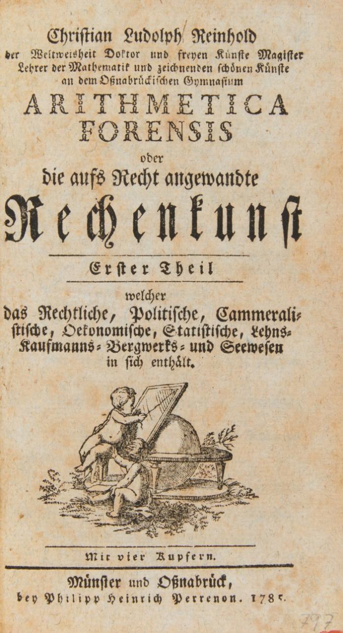 Arithmetica forensis oder die aufs Recht angewandte Rechenkunst. 2 in 1 Bd.