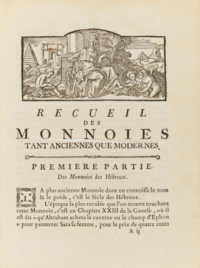 Recueil des Monnoies tant anciennes que modernes.