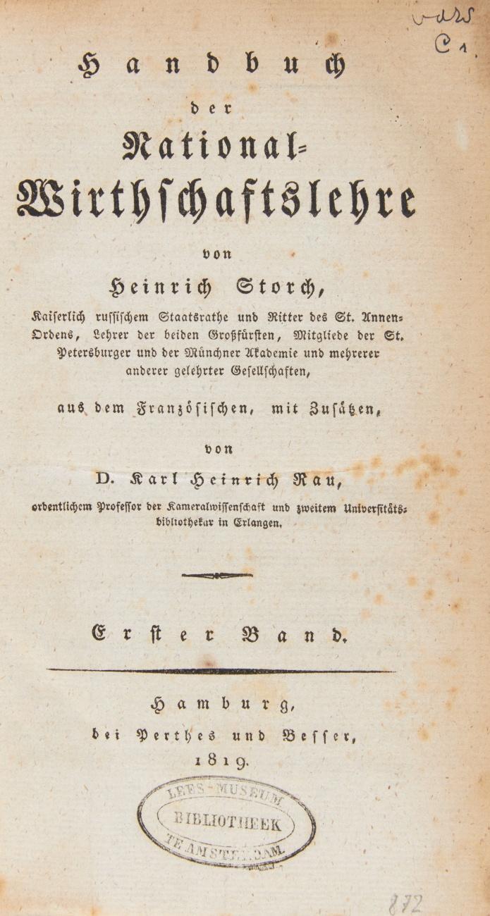 Handbuch der National-Wirthschaftslehre ... aus dem Französischen, mit Zusätzen von Karl Heinr. Rau. 3 Bde.