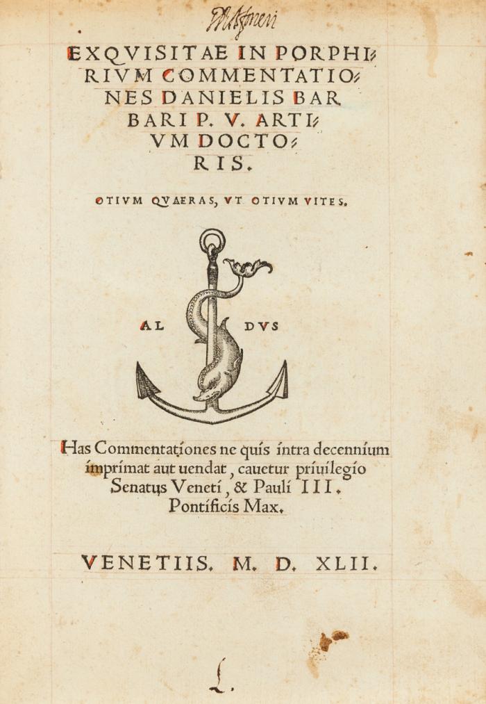 Exquisitae in Porphirivm Commentationes Danielis Barbari P. V. Artivm Doctoris.