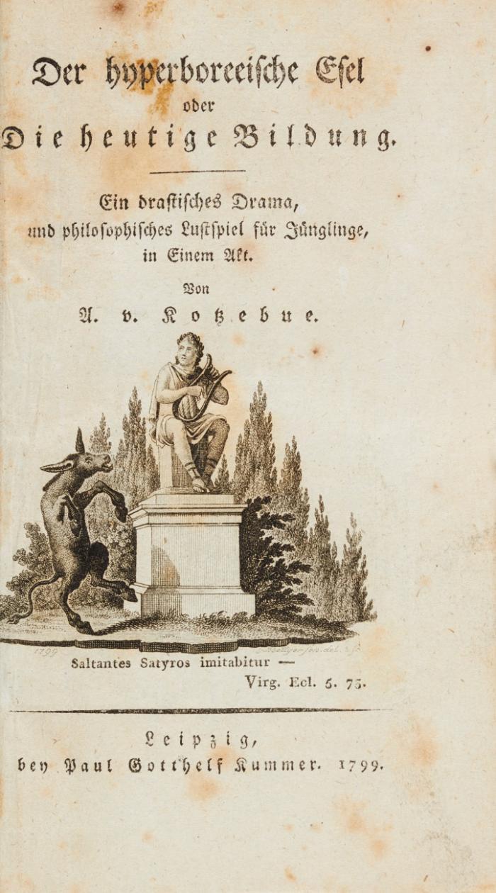 Der hyperboreeische Esel oder die heutige Bildung. Ein drastisches Drama, und philosophisches Lustspiel für Jünglinge in einem Akt.