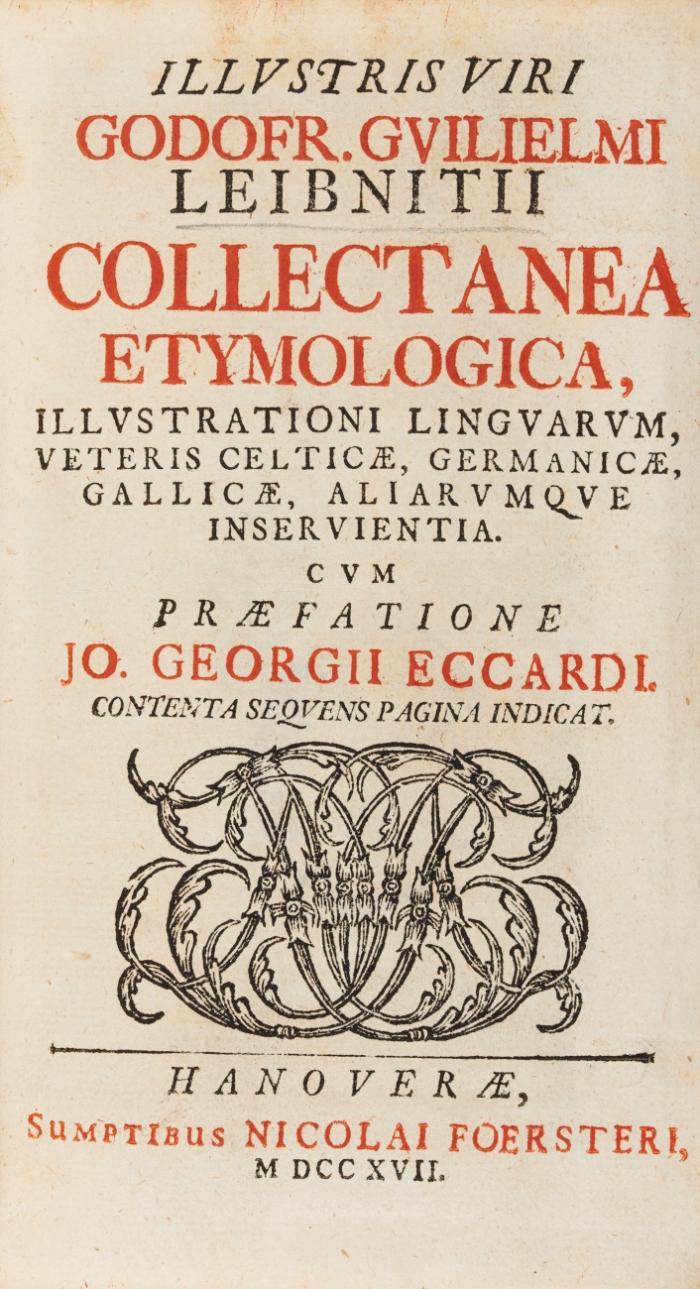 Collectanea etymologica, illustrationi linguarum, veteris Celticae, Germanicae, Gallicae, aliarumque inservientia. Cum praefatione J. G. Eccardi. 2 Teile in 1 Band.