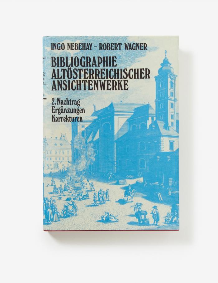 Bibliographie altösterreichischer Ansichtenwerke aus fünf Jahrhunderten. Die Monarchie in der topographiswchen Druckgraphik von der Schedel'schen Weltchronik bis zum Aufkommen der Photographie. 3 Bde und Register und 2 Nachträge in zus. 6 Bänden.