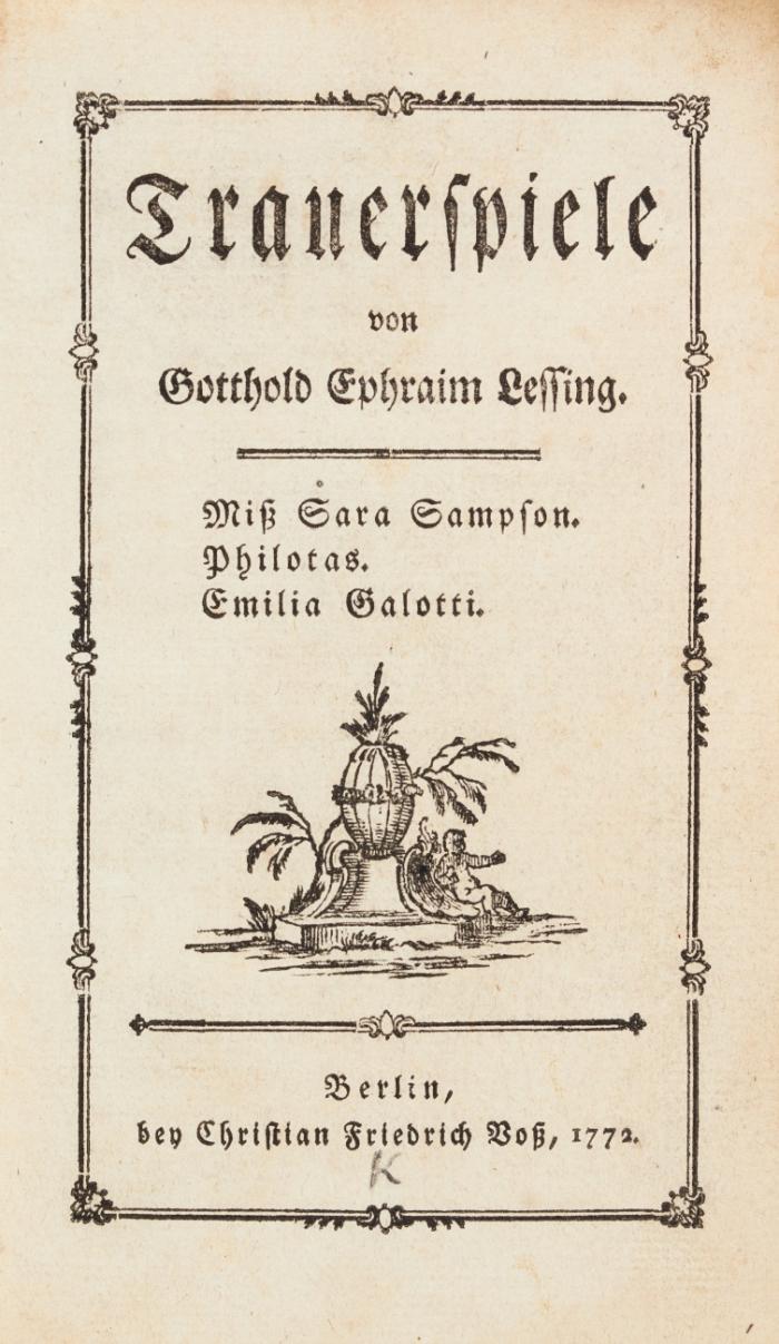 Trauerspiele. Miß Sara Sampson. Philotas. Emilia Galotti.