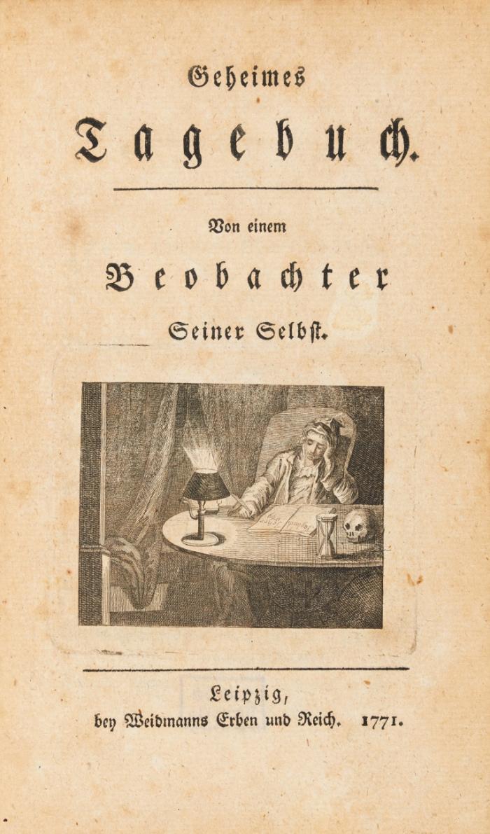 Geheimes Tagebuch. Von einem Beobachter Seiner Selbst. - Unveränderte Fragmmente aus dem Tagebuche eines Beobachters seiner Selbst; oder des Tagebuches Zweyter Theil, nebst einem Schreiben an den Herausgeber desselben (d.i. G. J. Zollikofer) . 2 Bände.