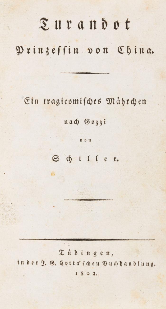 Turandot Prinzessin von China. Ein tragicomisches Mährchen nach Gozzi.