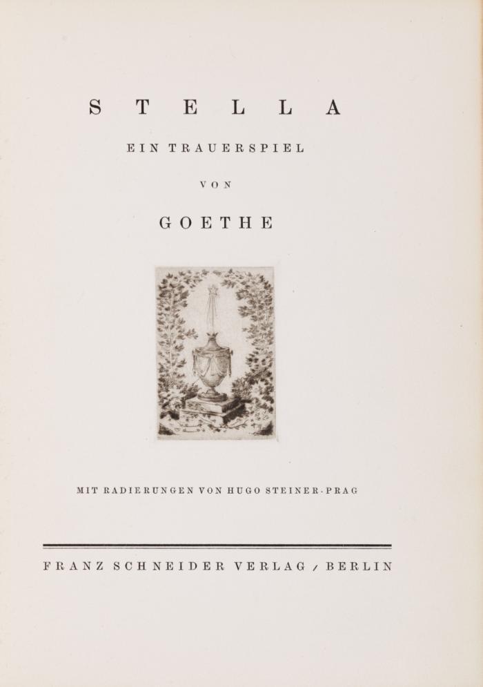 Stella. Ein Trauerspiel von Goethe.