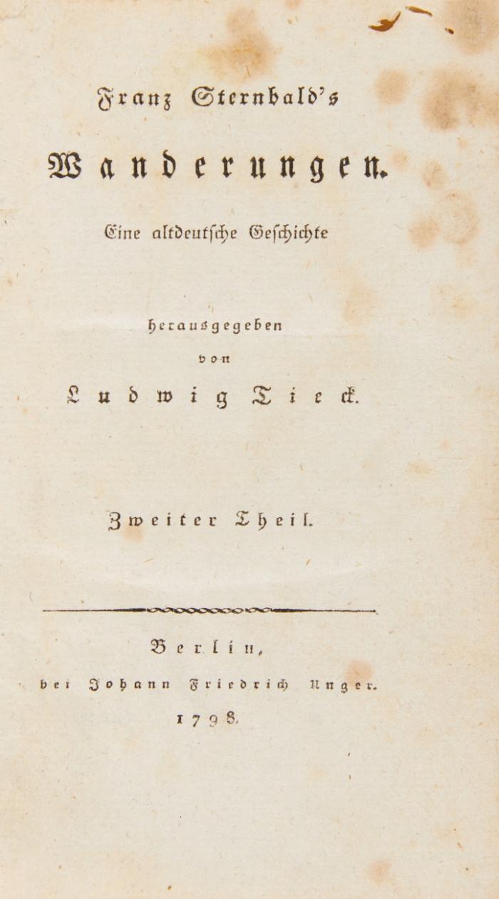 Sternbalds Wanderungen. Eine altdeutsche Geschichte. 2 Bde.