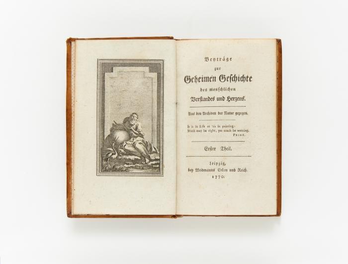 Beyträge zur geheimen Geschichte des menschlichen Verstandes und Herzens. 2 Tle. in 1 Bd.