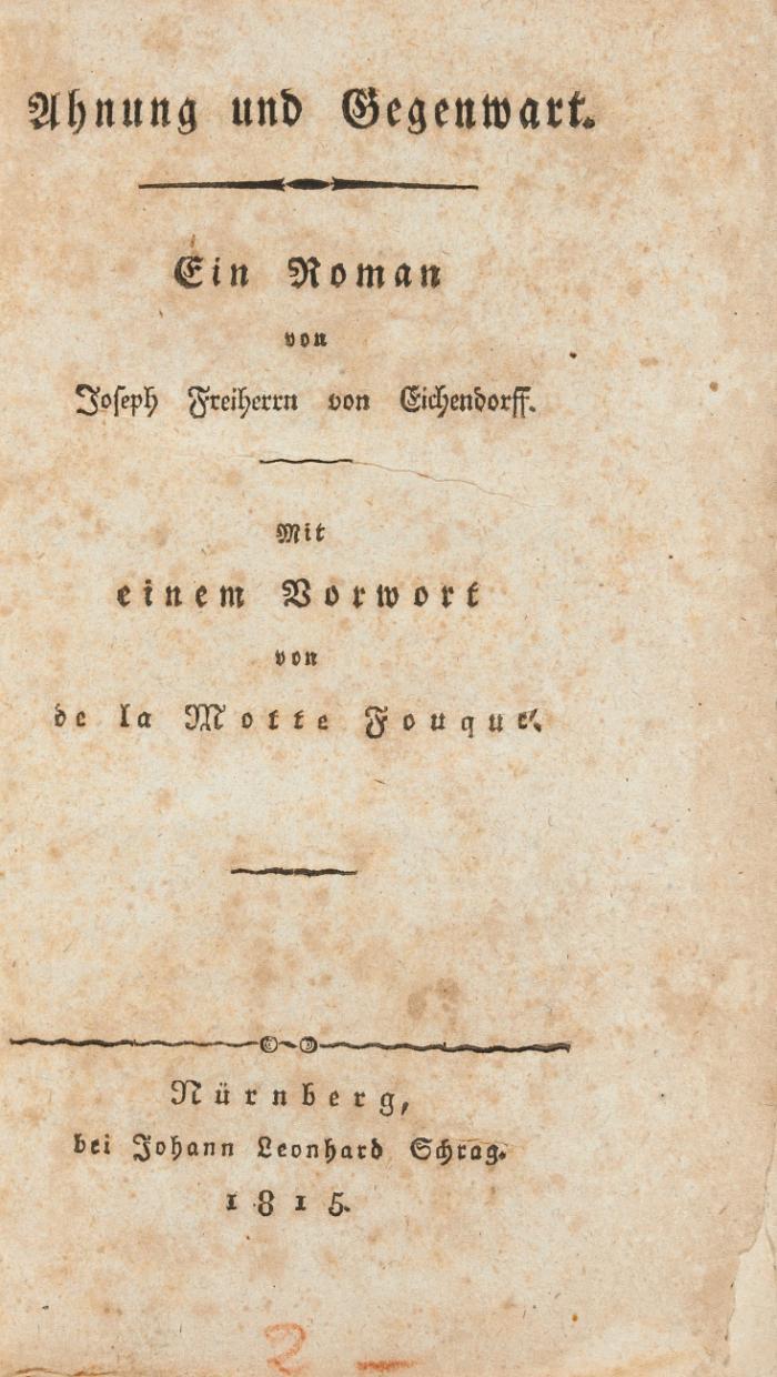 Ahnung und Gegenwart. Ein Roman. Mit einem Vorwort von de la Motte Fouqué.