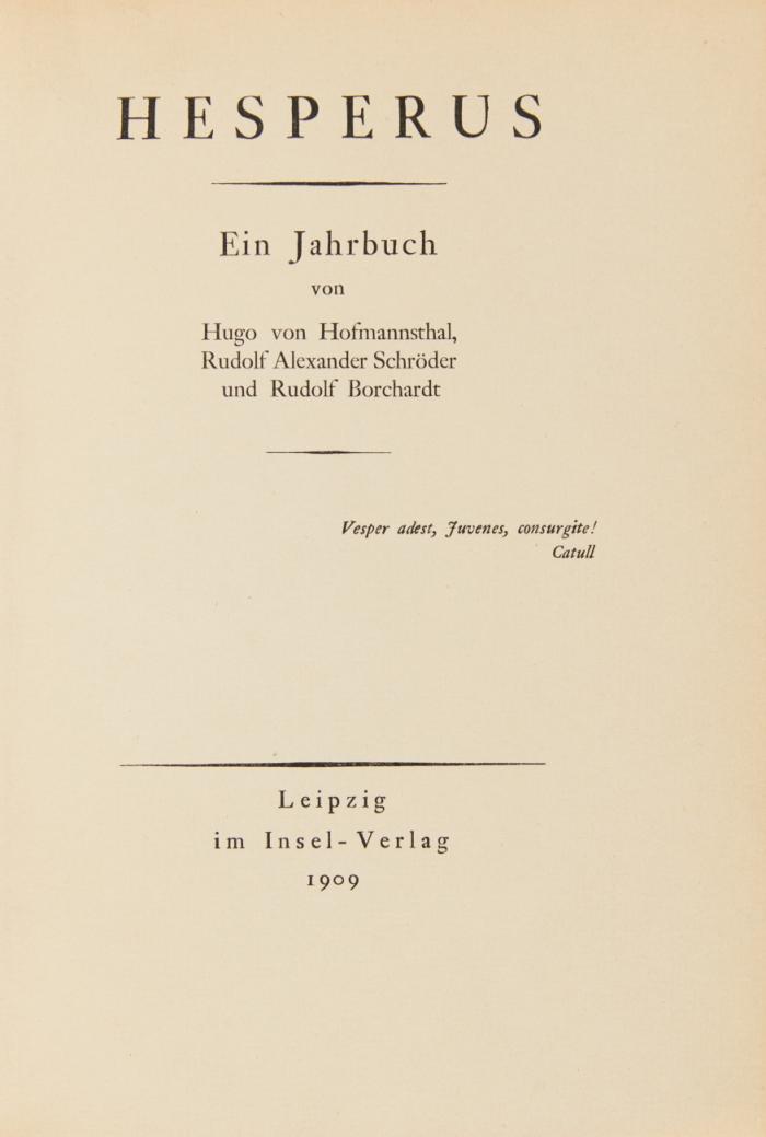 Hesperus. Ein Jahrbuch von Hugo von Hofmannsthal, Rudolf Alexander Schröder und Rudolf Borchardt.
