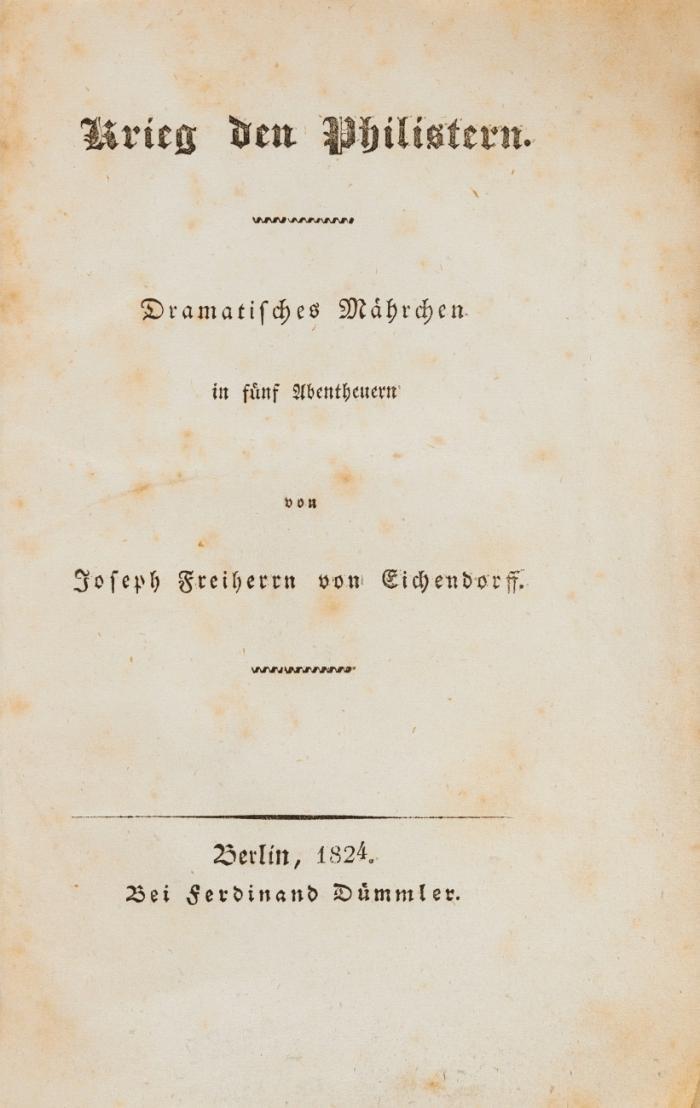 Krieg den Philistern. Dramatisches Mährchen in fünf Abentheuern.