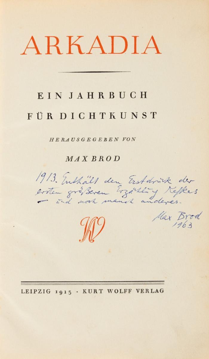 Arkadia. Ein Jahrbuch für Dichtkunst. Hrsg. von Max Brod.