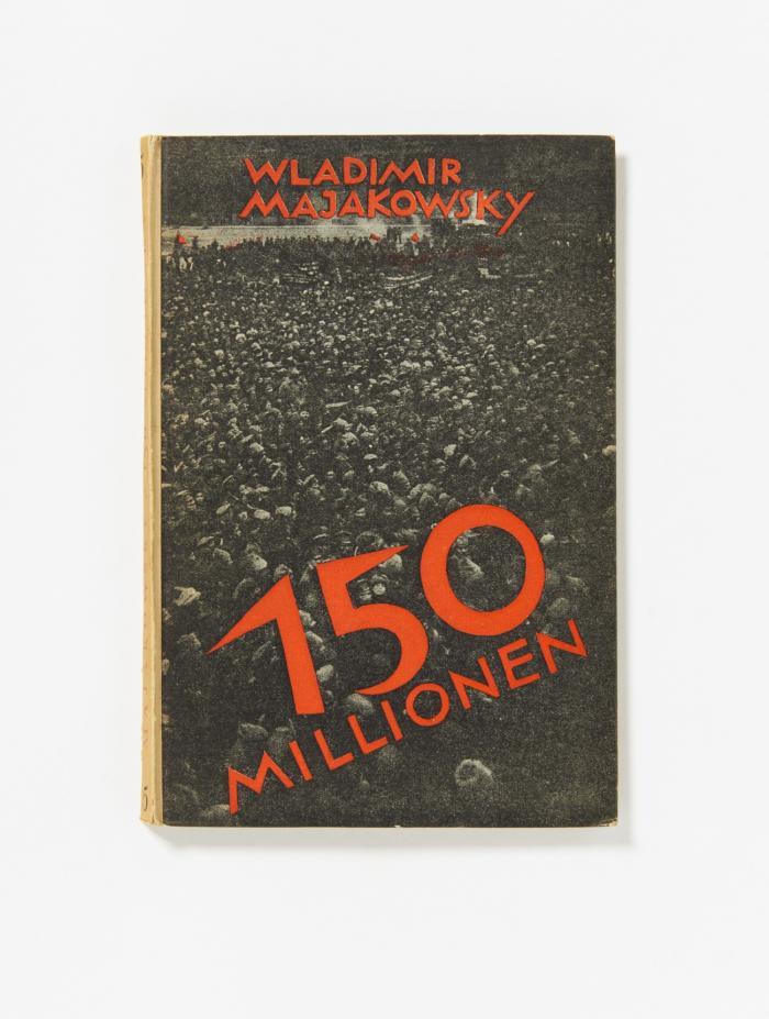 150 Millionen. Autorisierte Nachdichtung von J. R. Becher.