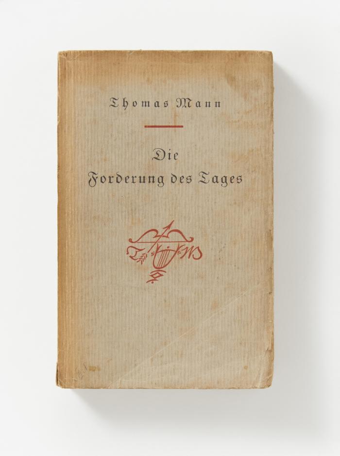 Die Forderung des Tages. Reden und Aufsätze aus den Jahren 1925-1929.
