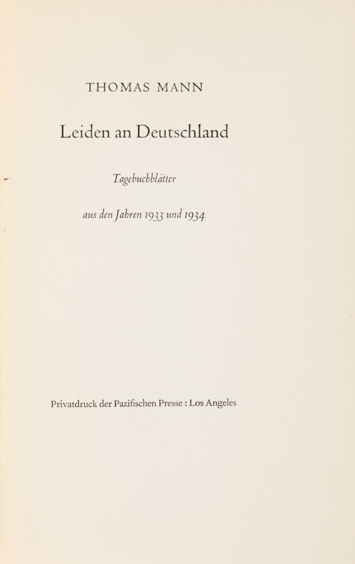 Leiden an Deutschland. Tagebuchblätter aus den Jahren 1933 und 1934.