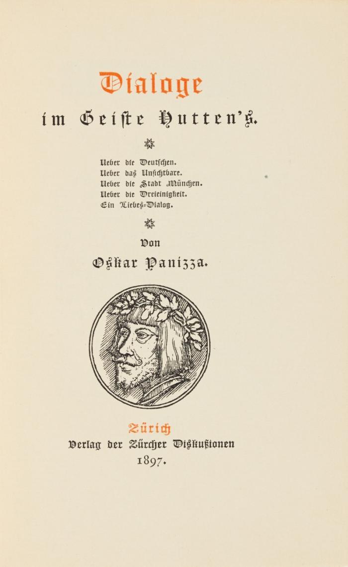 Dialoge im Geiste Hutten's. Ueber die Deutschen. Ueber das Unsichtbare. Ueber die Stadt München. Ueber die Dreieinigkeit. Ein Liebes=Dialog.
