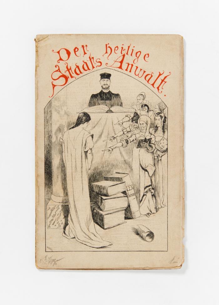 Der heilige Staatsanwalt. Eine moralische Komödie in fünf Szenen (nach einer gegebenen Idee). + ders.: Abschied von München.