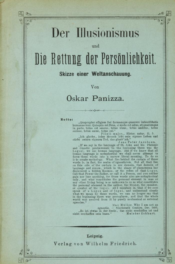 Der Illusionismus und die Rettung der Persönlichkeit. Skizze einer Weltanschauung.