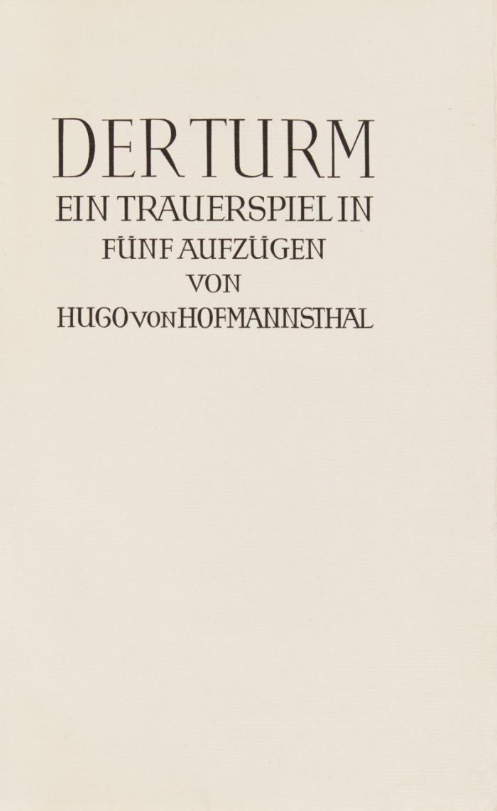 Der Turm. Ein Trauerspiel in fünf Aufzügen.