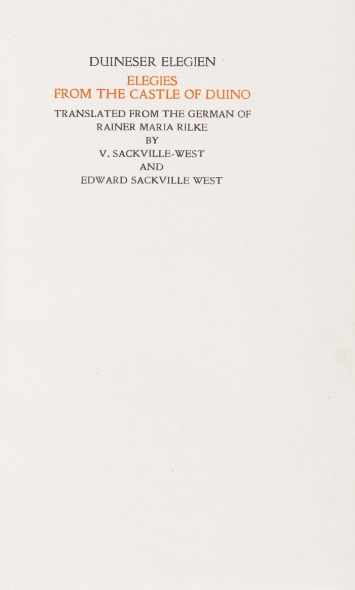 Duineser Elegien. Elegies from the Castle of Duino. Translated from the German by V. Sackville-West and Edward Sackville-West.
