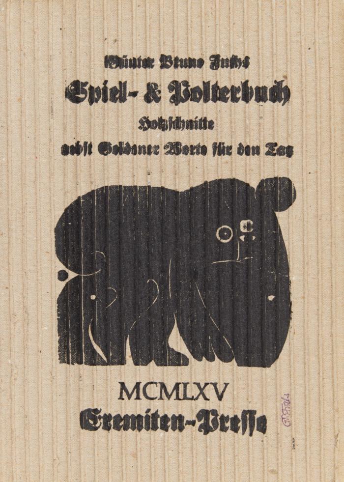Spiel- und Polterbuch. Holzschnitte nebst Goldener Worte für den Tag.