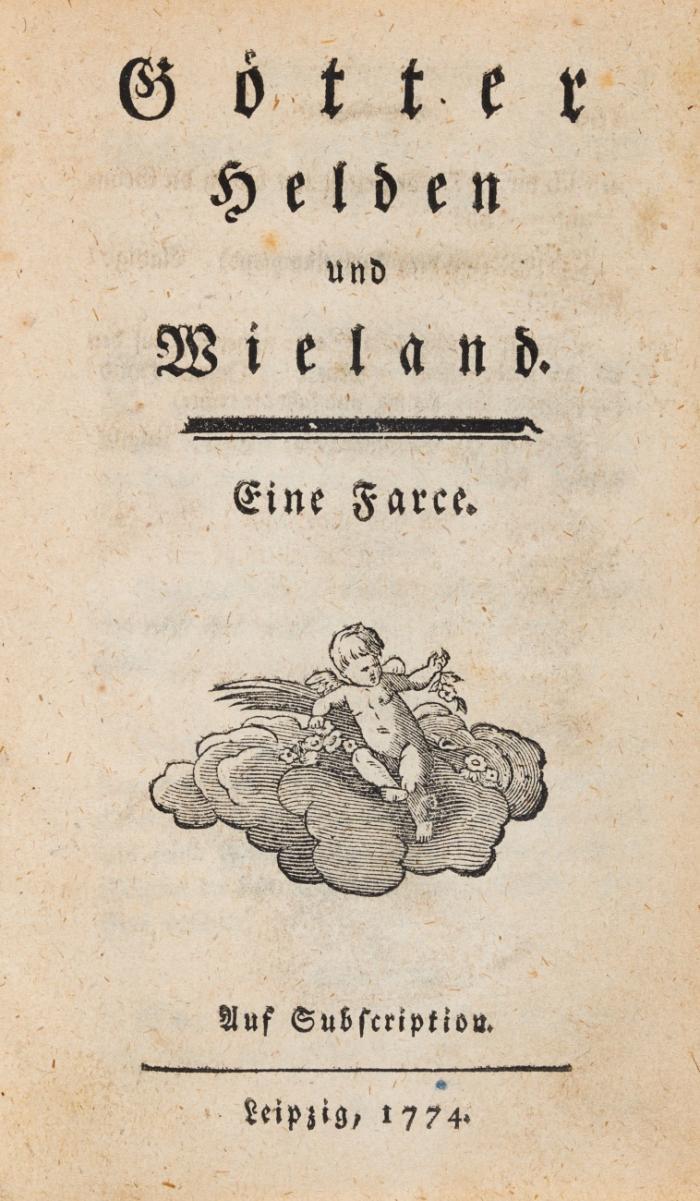 Götter, Helden und Wieland. Eine Farce. Auf Subscription.