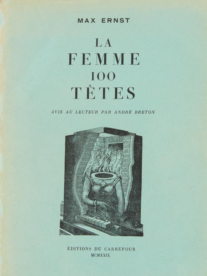 La Femme 100 têtes. Avis au lecteur par André Breton.