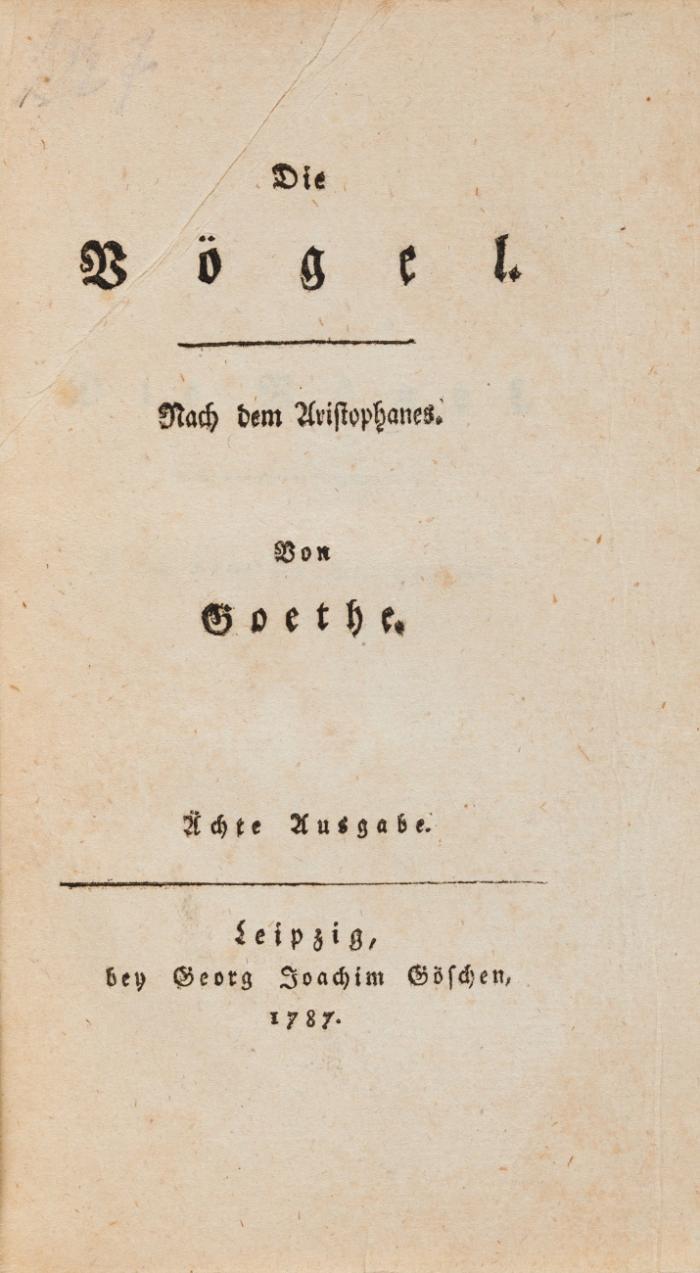 Die Vögel. Nach dem Aristophanes. Ächte Ausgabe.