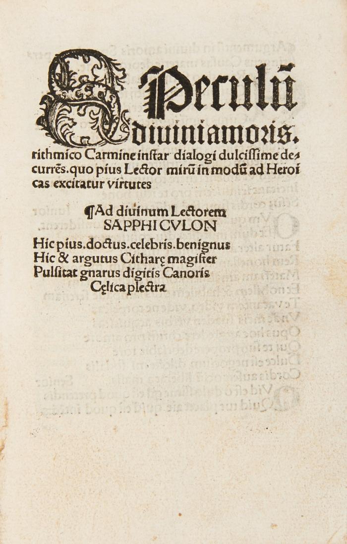 Speculu(m) diuini amoris. rithmico carmine instar dialogi dulcissime decurre(n)s. quo pius lector miru(m) in modu(m) ad heroicas excitatur virtutes ...