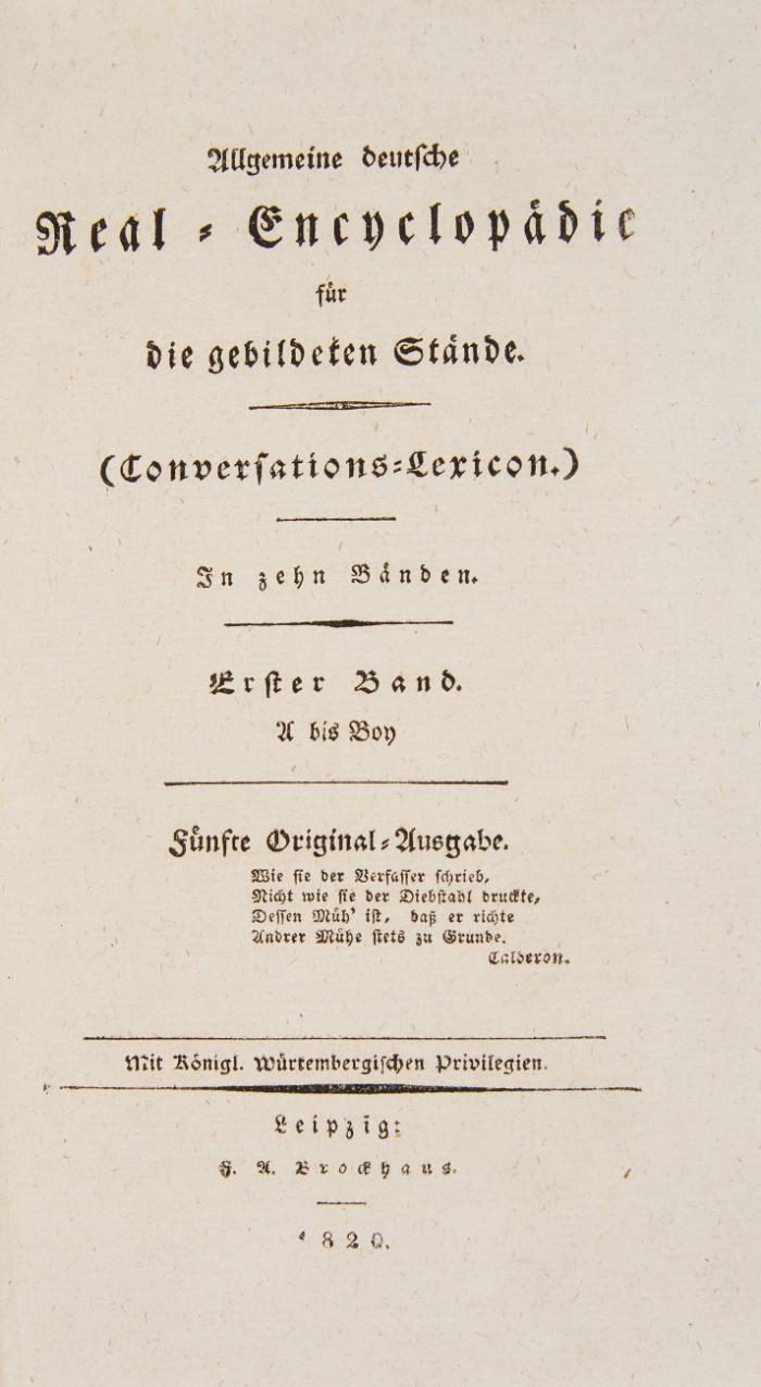 Allgemeine deutsche Real-Encyclopädie für die gebildeten Stände. (Conversations-Lexicon.) In zehn Bänden. Fünfte Original-Auflage. Dazu: Conversations-Lexicon. Neue Folge. 2 in 4 Bden. Zusammen 14 Bde.